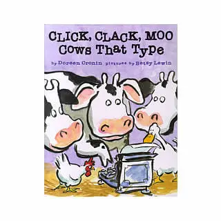 Click, Clack, Moo: Cows That Type – Award-Winning Farmyard Tale