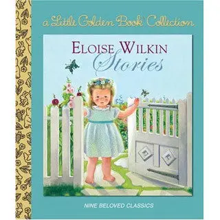 Eloise Wilkin’s Beloved Picture Book Collection: Gentle Stories for Young Children