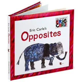 Eric Carle’s Opposites – Illustrated Concept Book for Toddlers