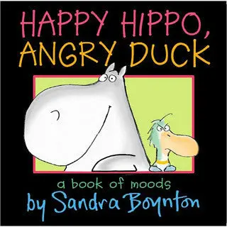 Happy Hippo, Angry Duck – Boynton’s Emotions Board Book