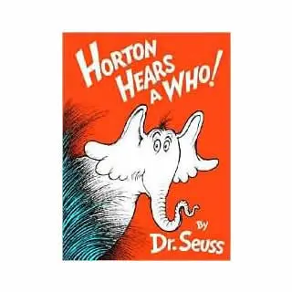 Horton Hears a Who!: A Dr. Seuss Classic Tale