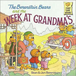 The Berenstain Bears’ Week at Grandma’s: Heartwarming Family Story