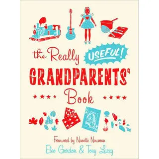 The Really Useful Guide for Grandparents