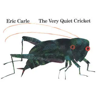The Very Quiet Cricket by Eric Carle – Calming Nature Story for Early Readers