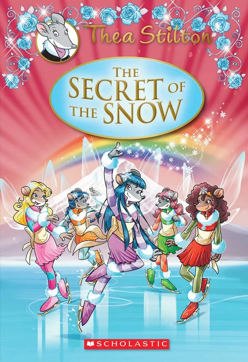 Thea Stilton: The Secret of the Snow – Illustrated Chapter Book
