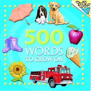 Vocabulary-Building Picture Book: 500 Words to Grow On