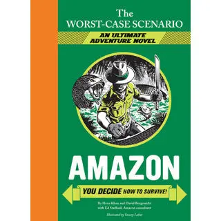 Worst-Case Scenario: Amazon Rainforest Survival Guide