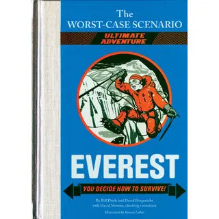 Worst-Case Scenario: Mount Everest Survival Guide